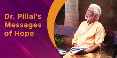 Dr. Pillai’s Messages of Hope | A Guru’s Grace Series